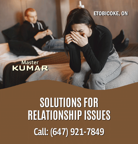 top best relationship husband wife disputes problems solution solutions expert toronto etobicoke north york scarborough brampton mississauga woodbridge richmond hill markham gta